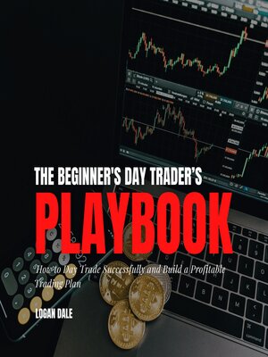 cover image of The Beginner's Day Trader's Playbook